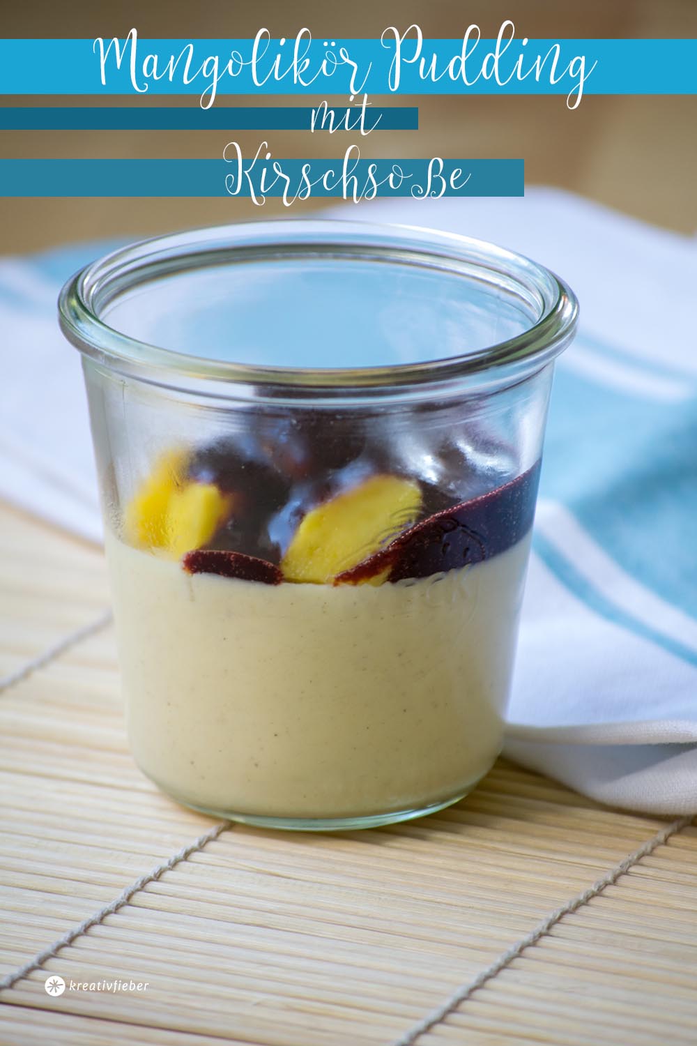 Mangolikör Pudding mit Kirschsoße