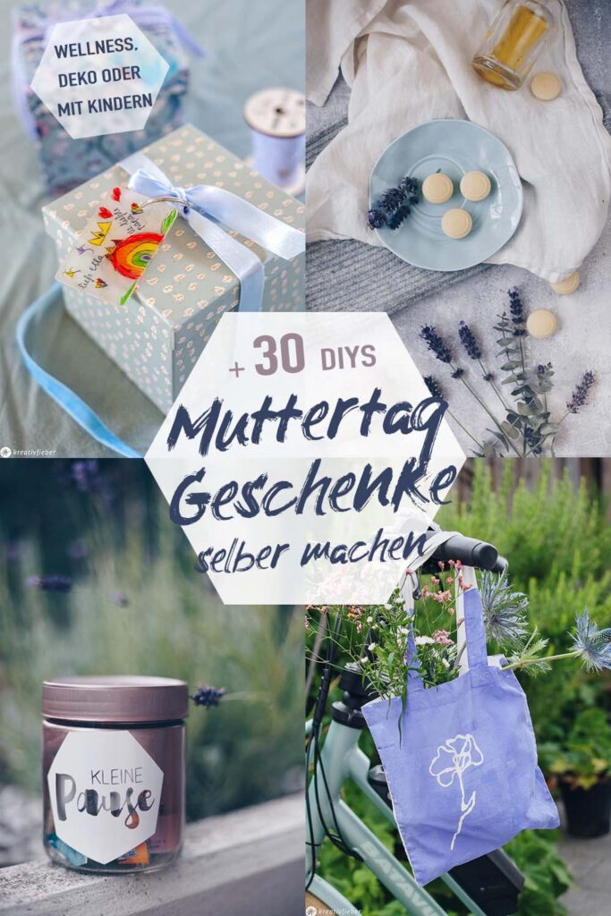 Muttertag Geschenke selbermachen über 30 DIY Ideen für Mama