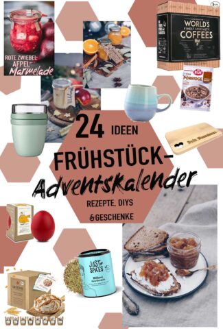 24 Ideen für einen DIY Frühstücks-Adventskalender zum Verschenken