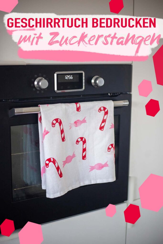 DIY Ideen mit Stempeln - Geschirrtuch bedrucken mit Zuckerstangen