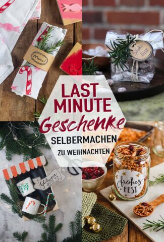 Last Minute Geschenke selbermachen zu Weihnachten