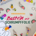 Basteln mit Schrumpffolie zum Kindergeburtstag